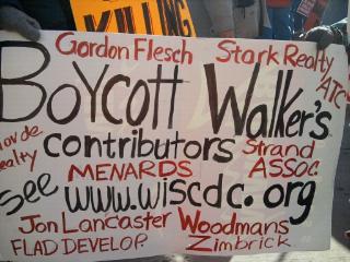 Boycott Walker's Contributors: Gordon Flesch, Stark Realty, Strand Assoc., Woodmans, Zimbrick, Jon Lancaster, Flad Development, Menards (Photo submitted by Katie Zaman in Madison, WI)