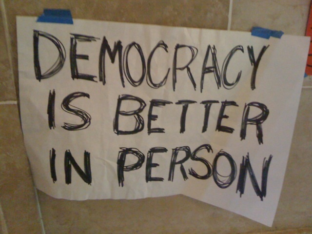 Democracy is better in person (Photo by Delia Snyder)