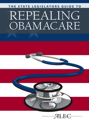 The State Legislators Guide to Repealing Obamacare