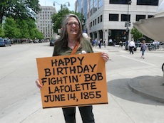 Happy Birthday Fightin' Bob LaFollette - June 14, 1855
