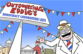 Outsourcing Eddie's Democracy Liquidation Lot